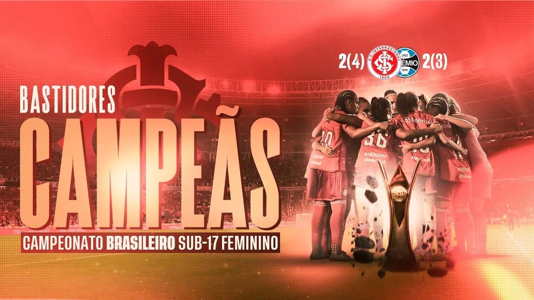 Bastidores | Internacional x Grêmio | Final | Brasileirão Feminino Sub-17